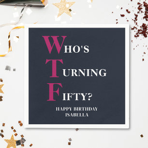 Funny 50th Birthday WTF Humorous Navy Blue Pink Napkins