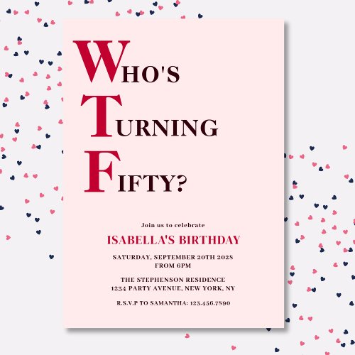 Funny 50th Birthday WTF Humorous Pink Invitation