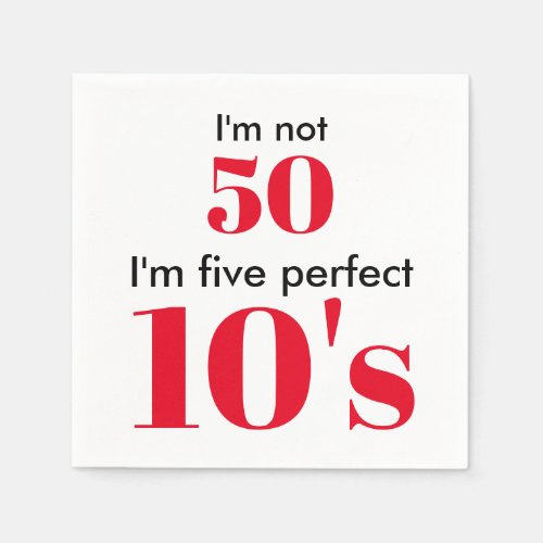 Funny 50th milestone birthday mature perfect 10 paper napkins