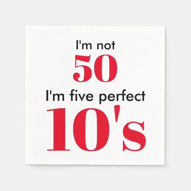 Funny 50th milestone birthday mature perfect 10 paper napkins (Front)
