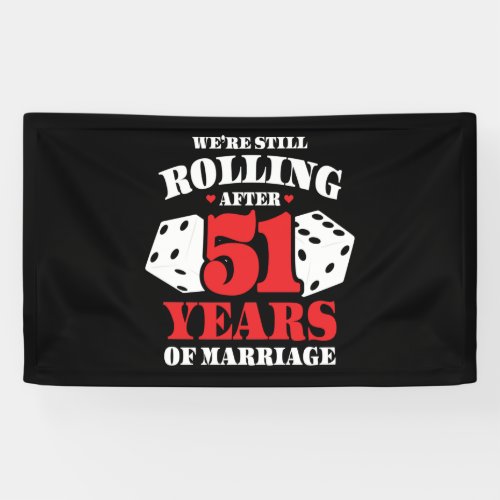 Funny 51st Anniversary Couples Married 51 Years Banner