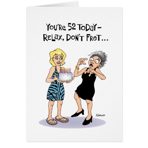 Funny 52nd Birthday Greeting Card for Women | Zazzle