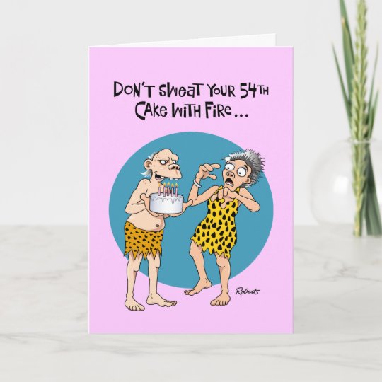 Funny 54th Birthday Card | Zazzle.com