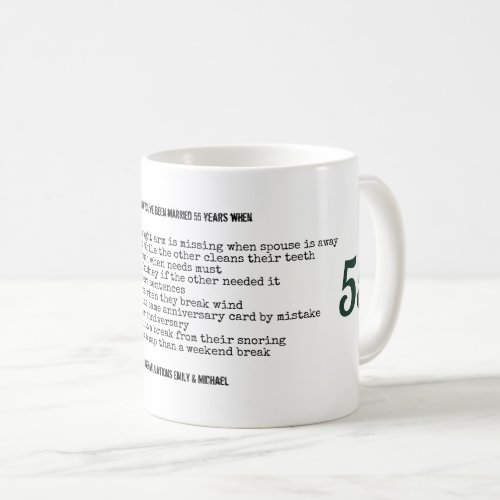 FUNNY 55th Wedding Anniversary Personalized Coffee Mug