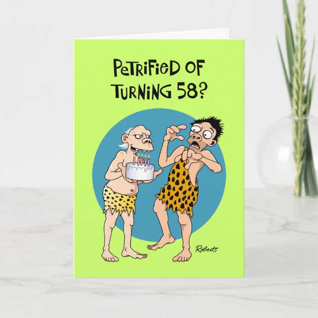 Funny 58th Birthday Greeting Card (Front)