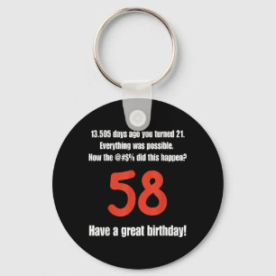 Funny 58th Birthday Quotes Birthday Celebration Keychain