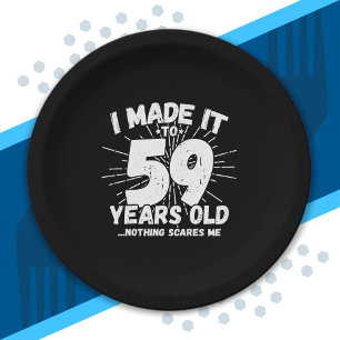 Funny 59th Birthday Quote Sarcastic 59 Year Old Paper Plates
