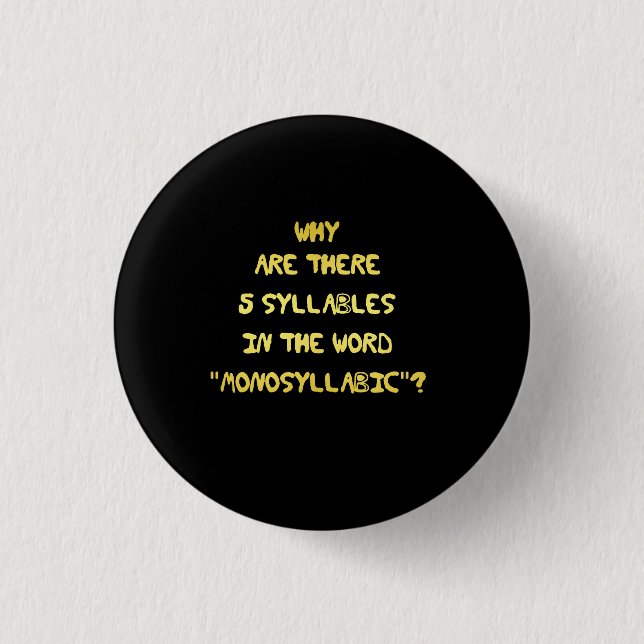 Funny 5 Syllable Spelling Joke Button (Front)