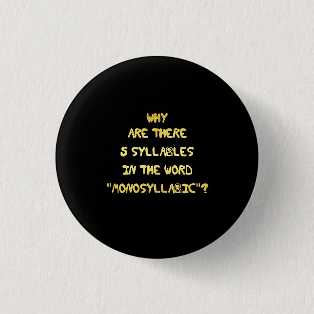 Funny 5 Syllable Spelling Joke Button (Front)