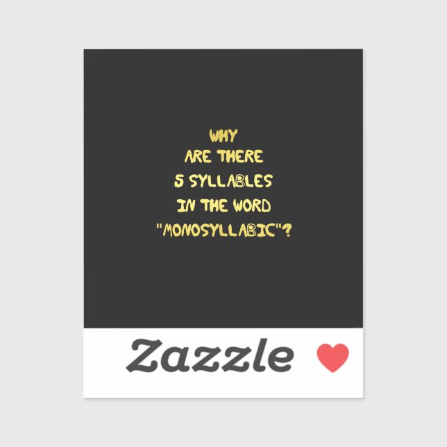 Funny 5 Syllable Spelling Joke Sticker (Sheet)