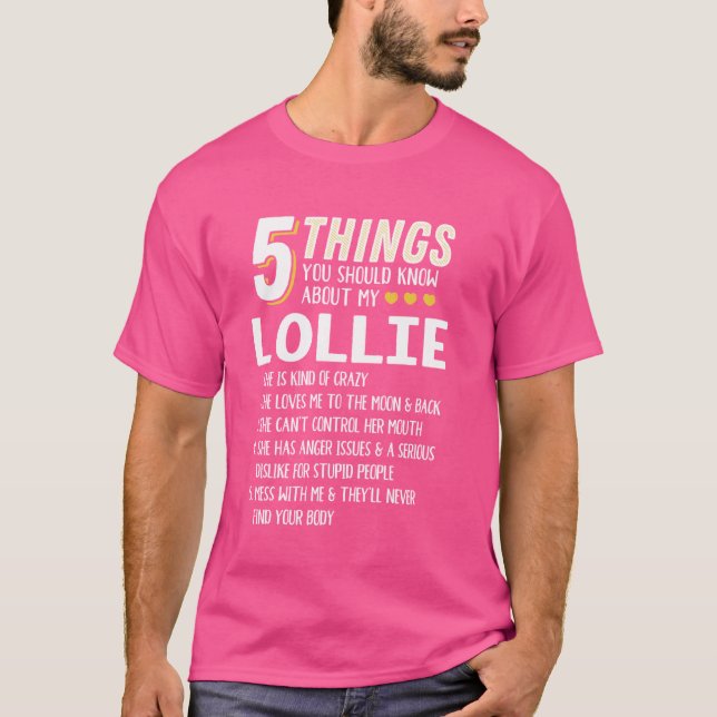 Funny 5 Things Grandma Lollie Gift Idea T-Shirt (Front)
