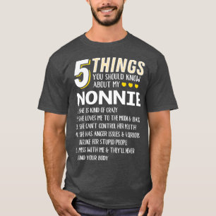 Funny 5 Things Grandma Nonnie Gift Idea T-Shirt