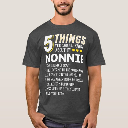 Funny 5 Things Grandma Nonnie Gift Idea T_Shirt