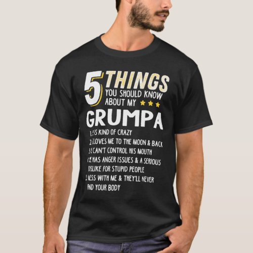 Funny 5 Things Grandpa Grumpa Shirt Crazy Gift Ide