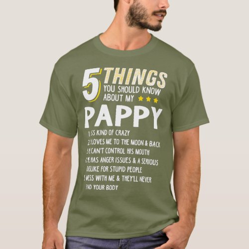 Funny 5 Things Grandpa Pappy  Crazy Gift Idea T_Shirt