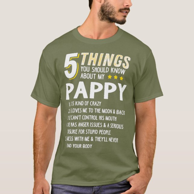 Funny 5 Things Grandpa Pappy  Crazy Gift Idea T-Shirt (Front)