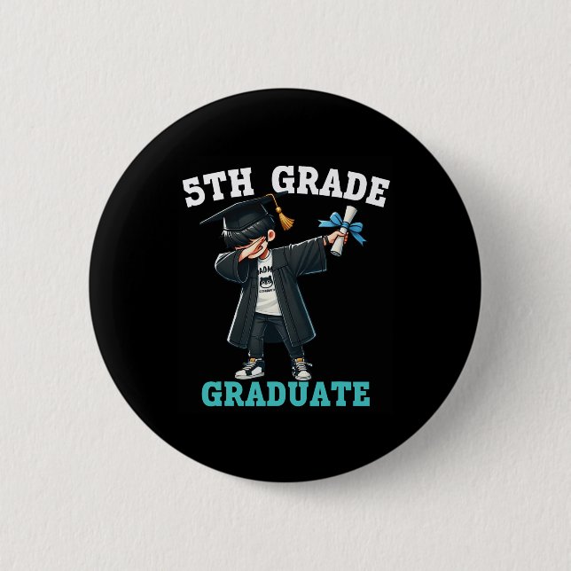 Funny 5th Grade Boys Graduation Grad Dabbing Cl Of Button (Front)