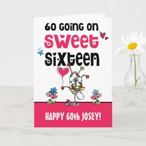 Funny 60 Going On Sweet Sixteen Cartoon Birthday Card