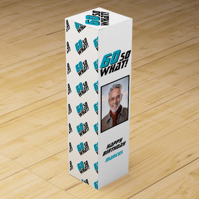 Funny 60 so what Quote Photo 60th Birthday Wine Box (Front)