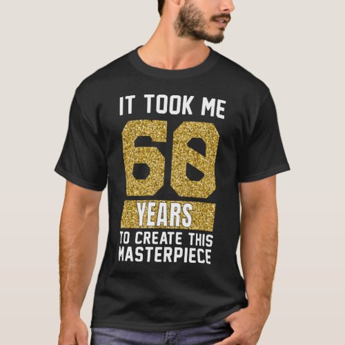 Funny 60 Years Old Joke60th Birthday Gag Gift T_Shirt