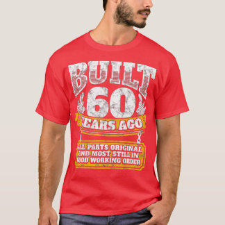 Funny 60th Birthday B-Day Gift Saying Age 60 Year T-Shirt