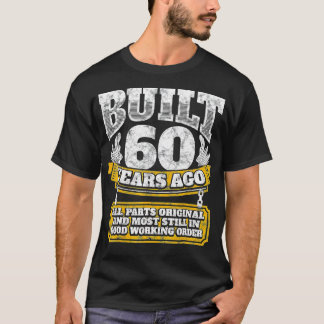 Funny 60th Birthday BDay Gift Saying Age 60 Year T-Shirt