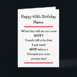 Funny 60th Birthday Cheeky Verse Birthday Card<br><div class="desc">Funny 60th birthday poem card to send to anyone to celebrate them turning sixty years old.</div>