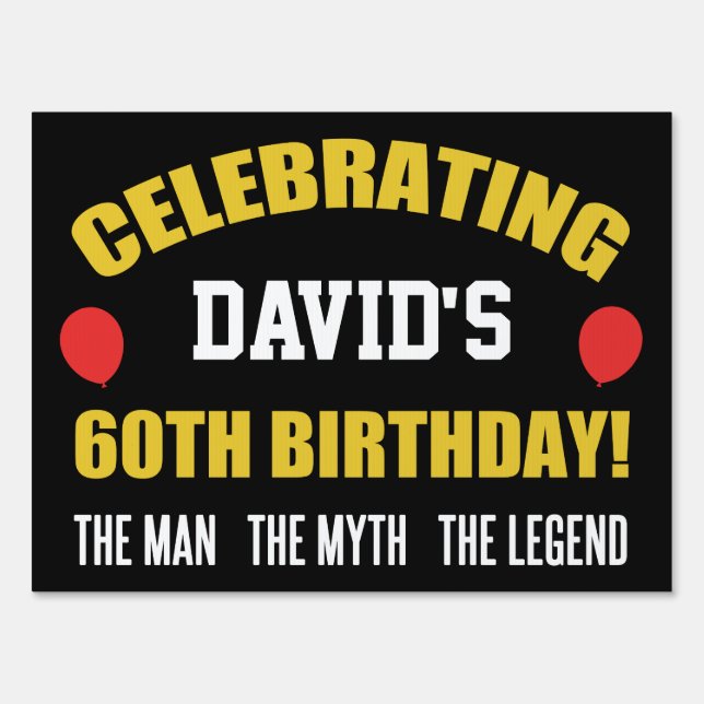 Funny 60th Birthday For Men Sign (Front)