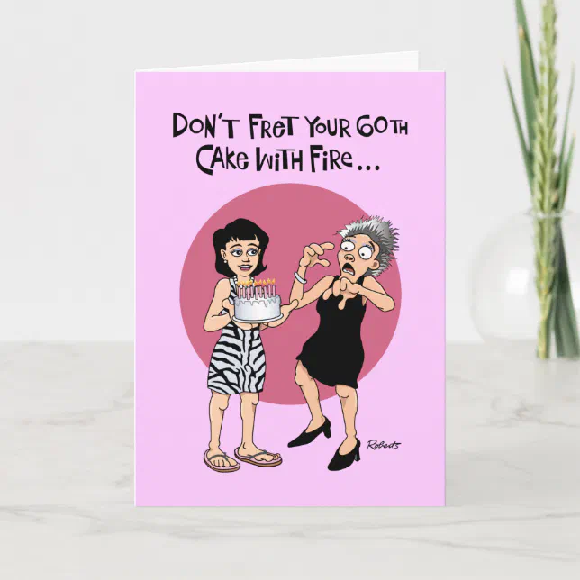 60 And Still A Cunt 60th Birthday Greetings Card | Funny Rude Offensive Swearing Joke Blue Or Pink Card For Him Or Her Friend Mate Bold Card - UK