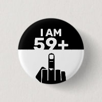 Funny 60th Birthday Gift, 59 Plus one