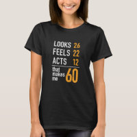 Funny 60Th Birthday Gift Look Feels Acts 60 Year