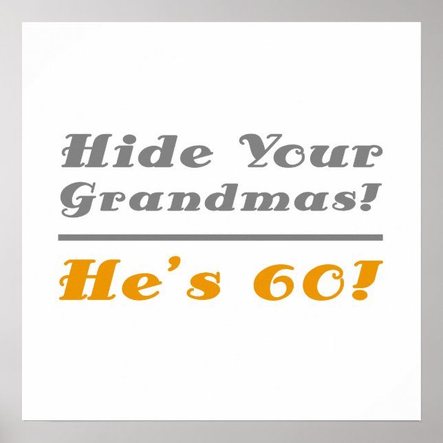 Funny 60th Birthday Gifts For Him Poster (Front)