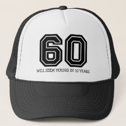 Funny 60th Birthday Party Trucker Hat