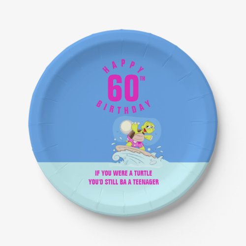 Funny 60th birthday quote  paper plates