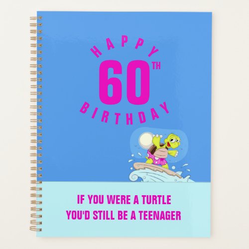 Funny 60th birthday quote  planner