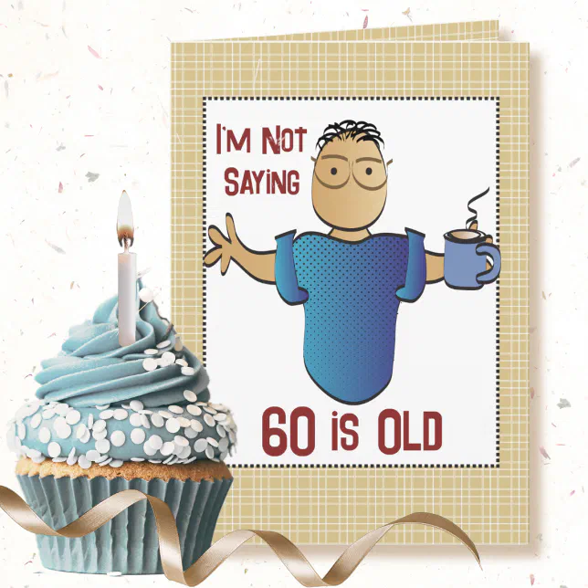 Funny 60th Birthday Sarcastic Ethnic Male Cartoon Card | Zazzle