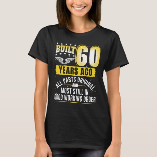 Funny 60th Birthday Shirt B_Day Gift Saying Age 60