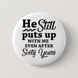 Funny 60th Wedding Anniversary Button
