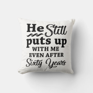 Funny 60th Wedding Anniversary Throw Pillow
