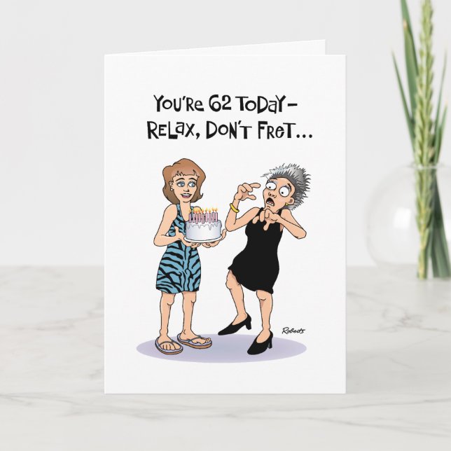 Funny 62nd Birthday Card (Front)