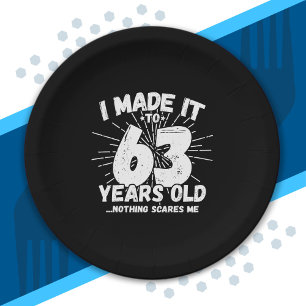 Funny 63rd Birthday Quote Sarcastic 63 Year Old Paper Plates