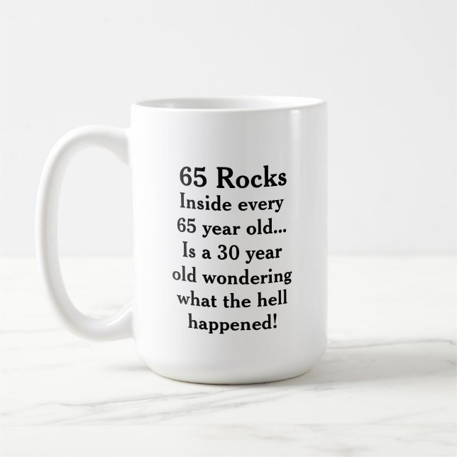 Funny “65 Rocks” Birthday Coffee Mug (Left)
