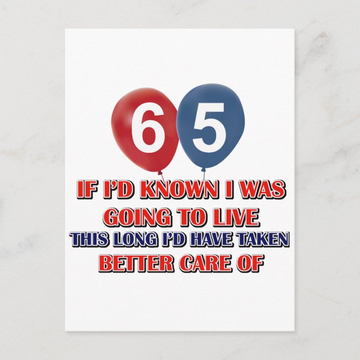 Funny 65 Year Old Birthday Postcard