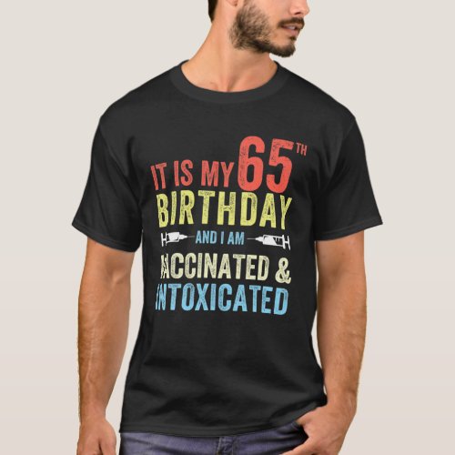 Funny 65Th Birthday Gag 2021 Bday Quarantine 1956 T_Shirt