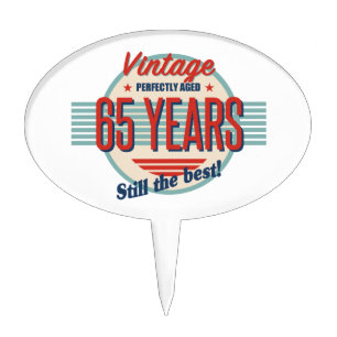 Funny 65th Birthday Old Fashioned Cake Topper