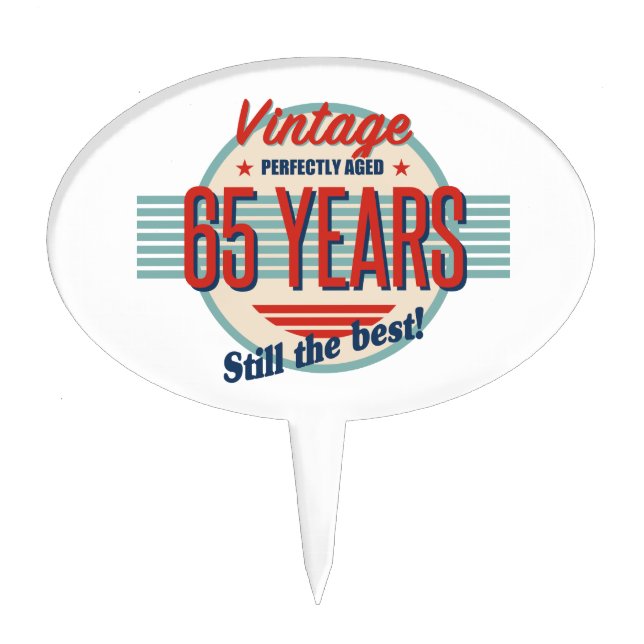 Funny 65th Birthday Old Fashioned Cake Topper (Front)