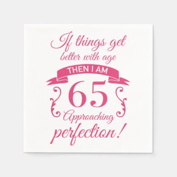 Funny 65th Birthday 'perfection' Napkins by birthdaygifts at Zazzle