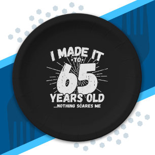Funny 65th Birthday Quote Sarcastic 65 Year Old Paper Plates