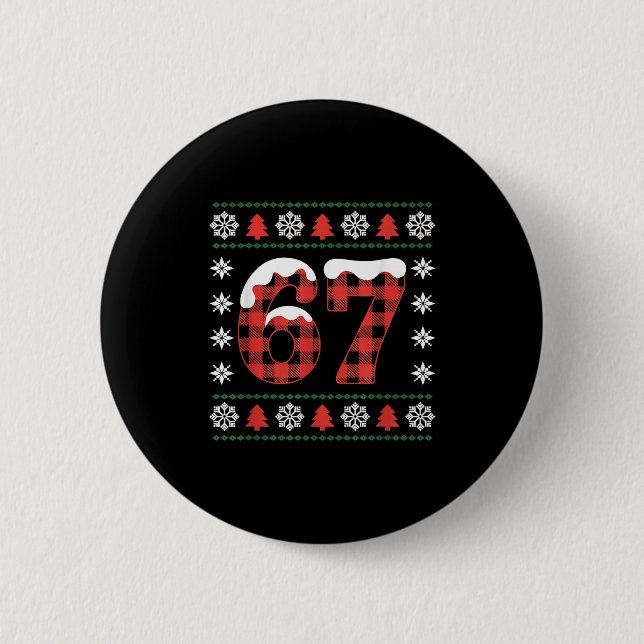Funny 67 Buffalo Plaid Christmas Snow Ugly Sweater Button (Front)