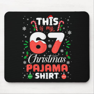 Funny 67 Christmas Pajamas Shirt Six Seven Meme Br Mouse Pad